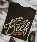 Eat Beef Support Ranchers Oversized T-Shirt