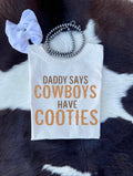 Toddler/ Girls Cowboys Have Cooties Shirt