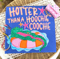 Hotter Than A Hoochie Coochie Trendy Adult Tee